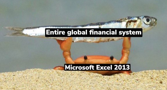 A meme of Excel holding up the entire global financial system.